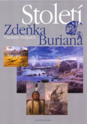 kniha Století Zdeňka Buriana, Knižní klub 2004
