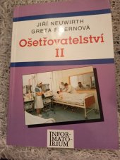 kniha Ošetřovatelství II Učebnice pro stř. zdravot. školy, stud. obor zdravot. sestra, Avicenum 1989