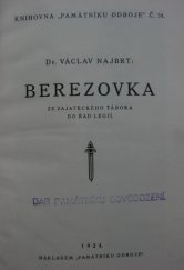kniha Berezovka ze zajateckého tábora do řad legií, Památník odboje 1924