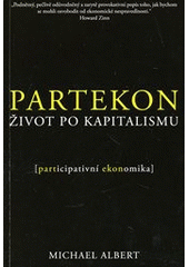 kniha Partekon život po kapitalismu : (participativní ekonomika), Mezera 2012