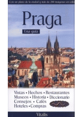 kniha Praga guía turística a través de a Ciudad Dorada, Vitalis 2009