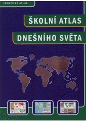 kniha Školní atlas dnešního světa, Terra 2000