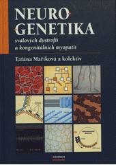 kniha Neurogenetika svalových dystrofií a kongenitálních myopatií, Maxdorf 2004