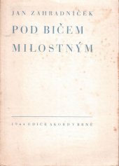 kniha Pod bičem milostným, Edice Akord 1944