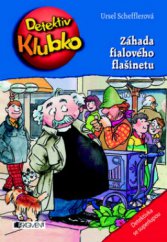 kniha Detektiv Klubko Záhada fialového flašinetu - Záhada fialového flašinetu, Fragment 2009