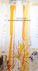 kniha Die siegreiche Heimat, Refugium Velehrad-Roma 2014