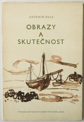 kniha Obrazy a skutečnost, Nakl. čs. výtvarných umělců 1960