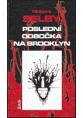 kniha Poslední odbočka na Brooklyn, Maťa 2004