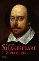kniha Shakespeare životopis, Paseka 2011
