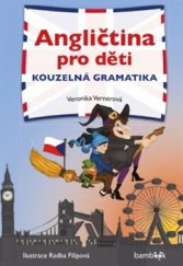 kniha Angličtina pro děti - kouzelná gramatika, Grada 2016