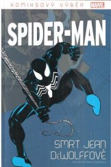 kniha Spider-Man Smrt Jean DeWolffové, Hachette 2019