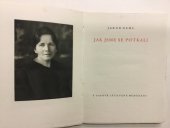 kniha Jak jsme se potkali, Jakub Deml 1933
