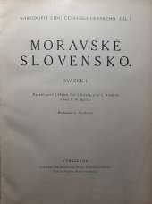 kniha Moravské Slovensko Sv. 1, Národopisné museum českoslovanské 1918