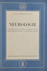 kniha Neurologie Učební text pro zdravot. školy, obor zdravot. a dětských sester, SZdN 1957