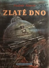 kniha Zlaté dno, Mladá fronta 1954