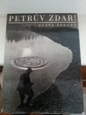 kniha Petrův zdar!, Artia 1970