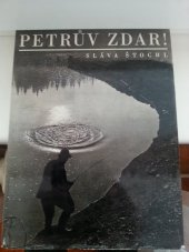 kniha Petrův zdar!, Artia 1970