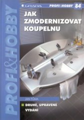 kniha Jak zmodernizovat koupelnu, Grada 2002