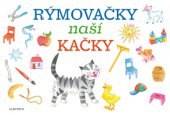 kniha Rýmovačky naší Kačky, Albatros 2013