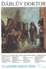 kniha Ďáblův doktor pověsti z korálkového kraje Železnobrodska a Jablonecka, RA 1996