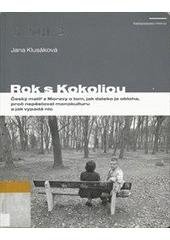 kniha Rok s Kokoliou český malíř z Moravy o tom, jak daleko je obloha, proč nepěstovat monokulturu a jak vypadá nic, Petrov 2005