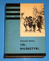 kniha Tři mušketýři 1., SNDK 1967