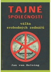 kniha Tajné společnosti Válka svobodných zednářů, ANCH BOOKS 2013