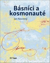 kniha Básníci a kosmonauté, Togga 2024