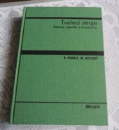 kniha Tvářecí stroje Základy výpočtů a konstrukce : Vysokoškol. učebnice, SNTL 1979