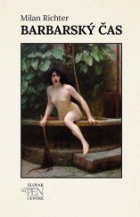 kniha Barbarský čas, MilaniuM 2025