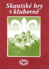 kniha Skautské hry v klubovně, Skauting 1992