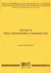 kniha Účetnictví podle mezinárodních standardů IFRS, Česká zemědělská univerzita 2019