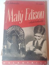kniha Malý Edison (Elektrokutil) : Řada praktických návodů na stavbu elektrických přístrojů, Melantrich 1944
