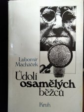 kniha Údolí osamělých běžců [povídky], Kruh 1987