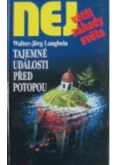 kniha Tajemné události před potopou, Dialog 1998