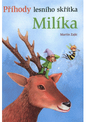 kniha Příhody lesního skřítka Milíka, XYZ 2009