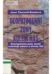 kniha Geopatogenní zóny kolem nás energetická pole země ovlivňují zdraví a životy lidí, Práh 1996
