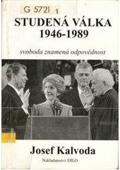 kniha Studená válka 1946-1989 svoboda znamená odpovědnost, Dílo 2001