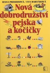 kniha Nová dobrodružství pejska a kočičky, Československý spisovatel 2011