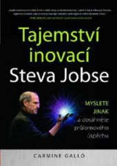 kniha Tajemství inovací Steva Jobse, CPress 2011