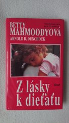 kniha Z lásky k dieťatu, Ikar Bratislava 1992
