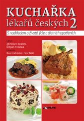 kniha Kuchařka lékařů českých 2, Axonite CZ 2017