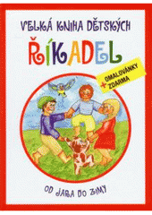 kniha Velká kniha dětských říkadel od jara do zimy, Plot 2010