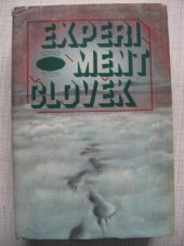 kniha Experiment člověk antologie světové science fiction, Svoboda 1983