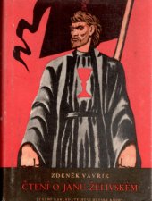 kniha Čtení o Janu Želivském Malá kronika husitská, SNDK 1953