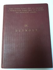 kniha Dušnost soubor rozprav při IV. pokračovacím kursu interní kliniky prof. Pelnáře a propedeutické kliniky prof. Prusíka pro praktické lékaře 28. a 29. října 1933, Spolek českých lékařů 1933