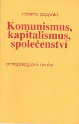 kniha Komunismus, kapitalismus, společenství antropologické úvahy, Nové město 