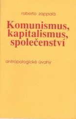 kniha Komunismus, kapitalismus, společenství antropologické úvahy, Nové město 