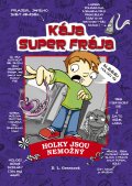 kniha Kája, super frája - Holky jsou nemožný!, CPress 2016