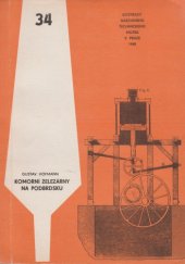 kniha Komorní železárny na Podbrdsku studie z dějin starého českého železářství, Národní technické muzeum 1968